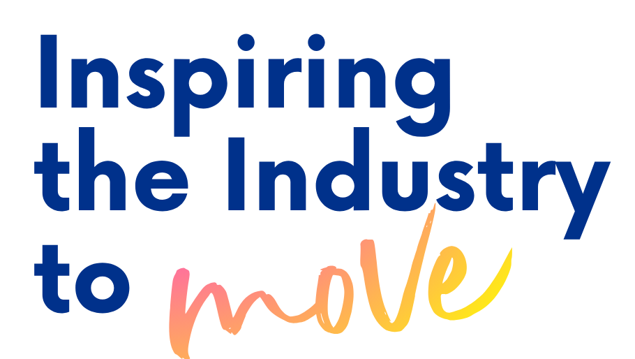 Inspiring the Industry to Move
